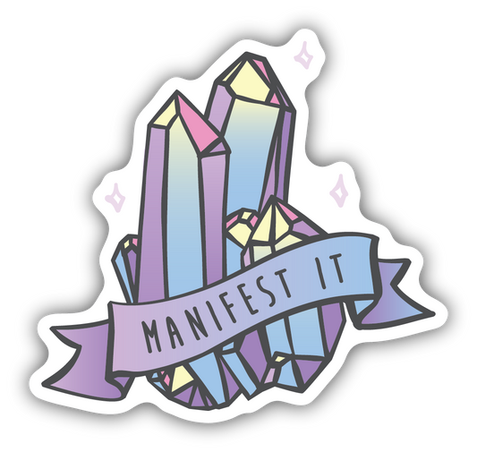 MANIFEEST IT CRYSTAL STICKER