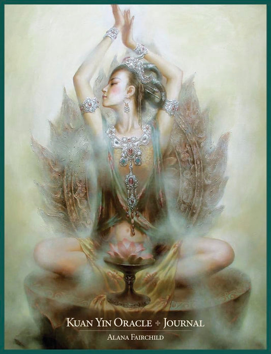 Aliana Fairchild Kuan Yin Oracle Journal