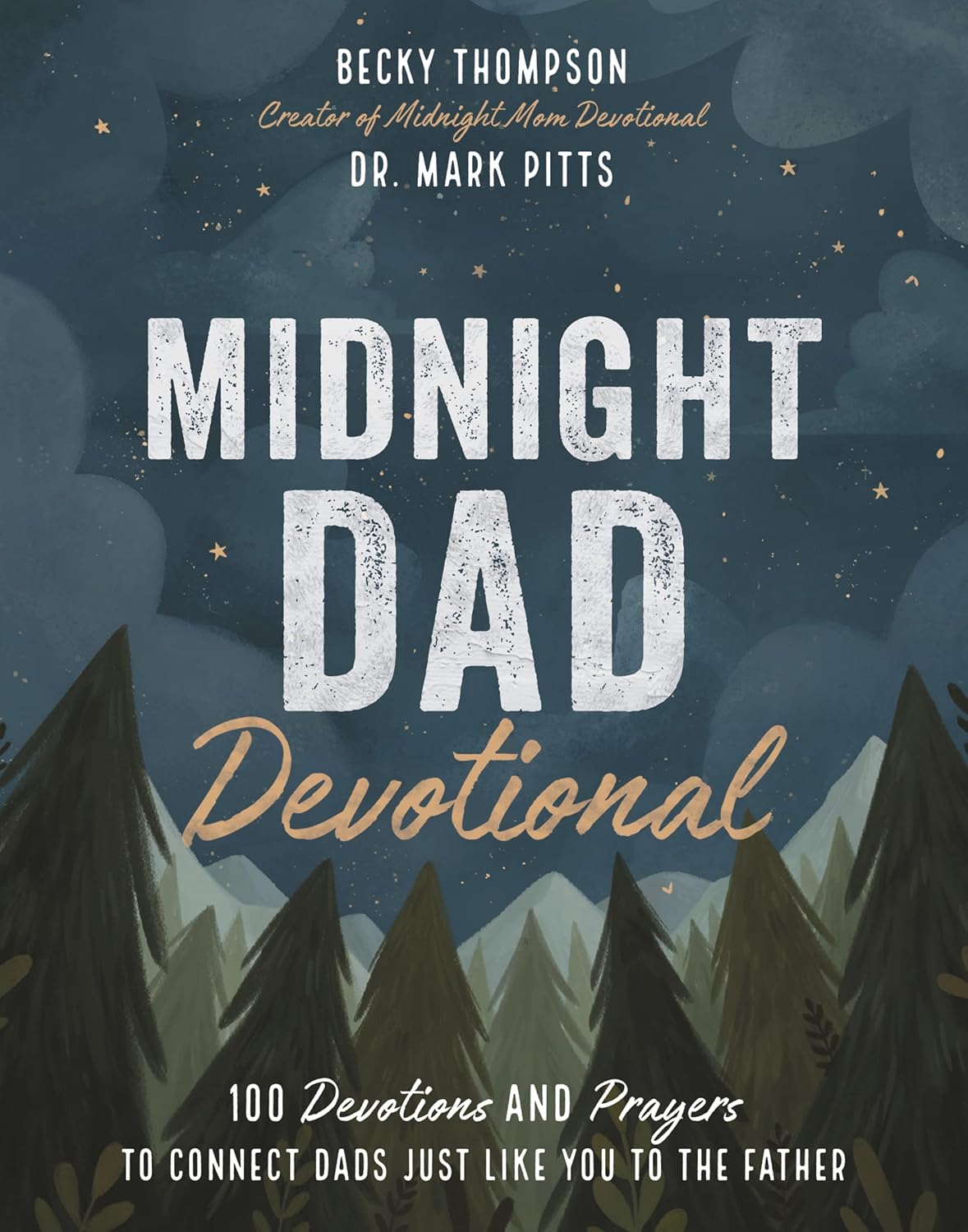 The Midnight Dad Devotional