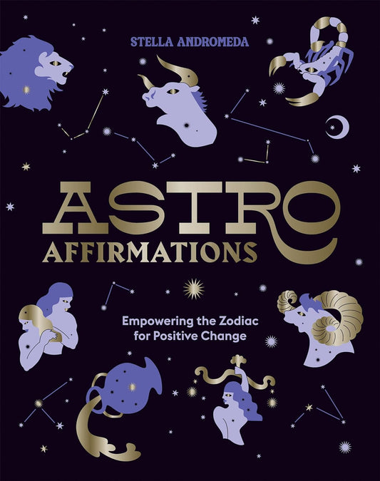 ASTRO AFFIRMATIONS STELLA ANDROMEDA