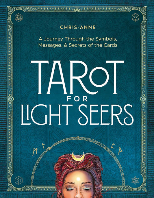 Tarot For Light Seers Chris-Anne