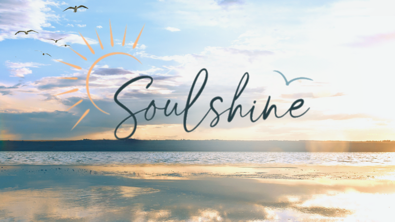 Soulshine
– Soulshine