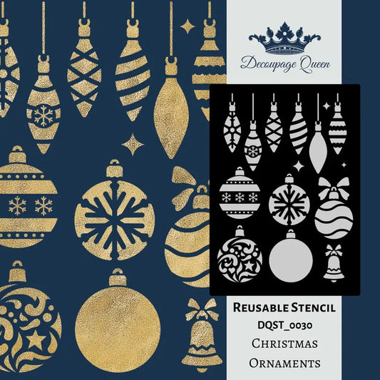 Decoupage Queen - Dainty and the Queen Stencil Ornaments