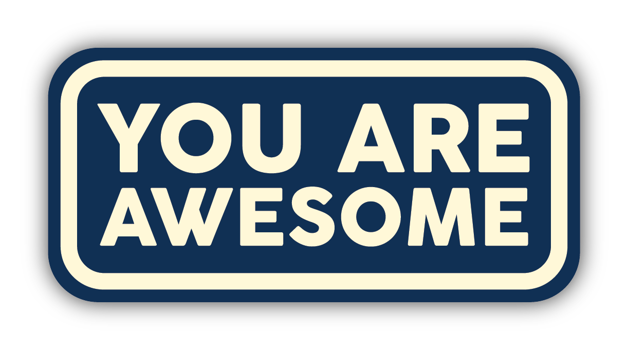 You Are Awesome Sticker