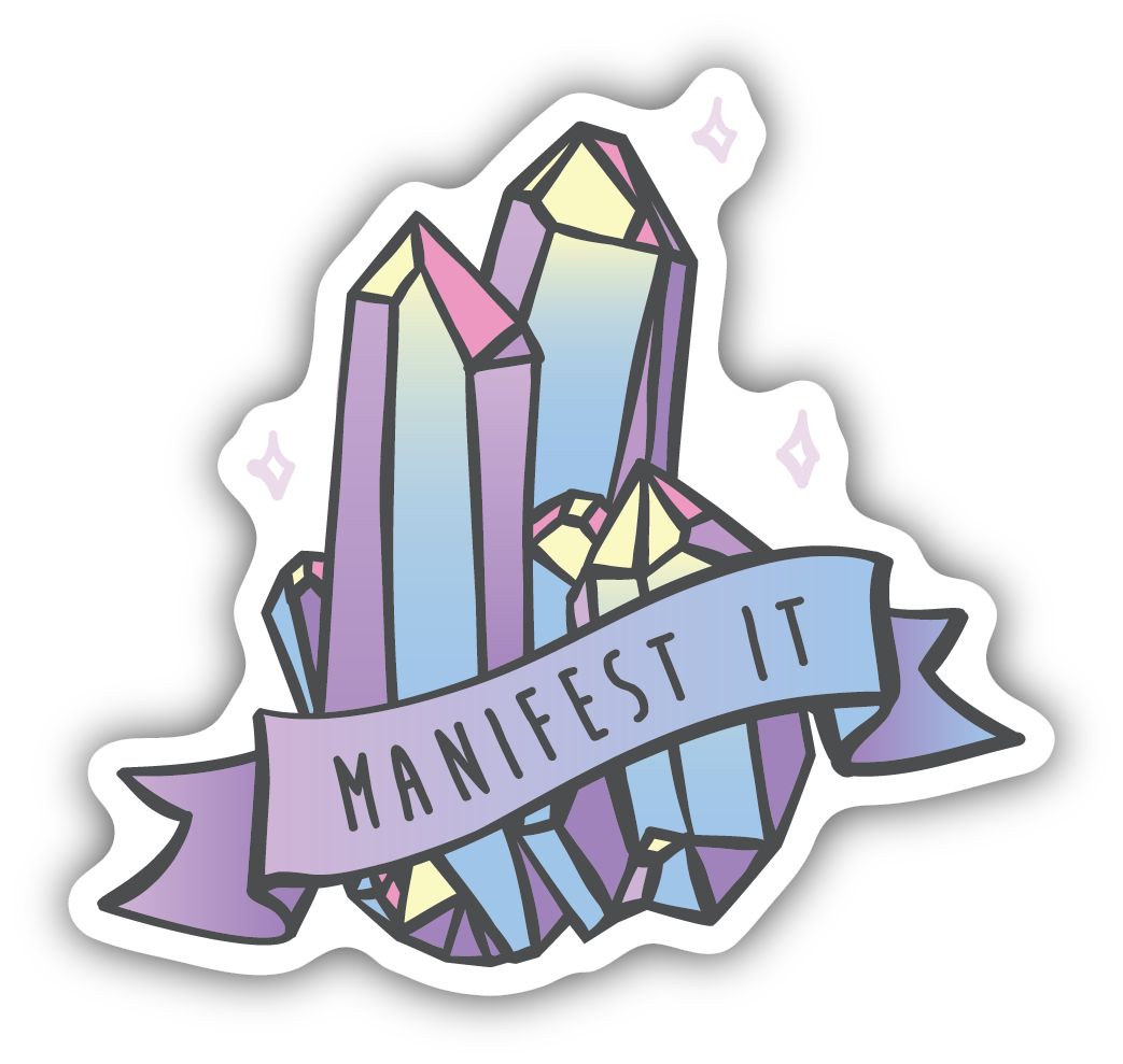 Manifest It Sticker