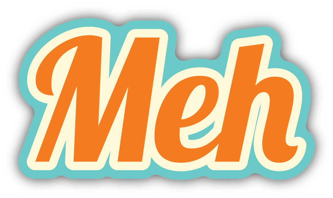 Meh Sticker