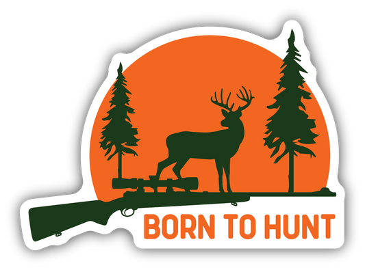 Born to Hunt Sticker