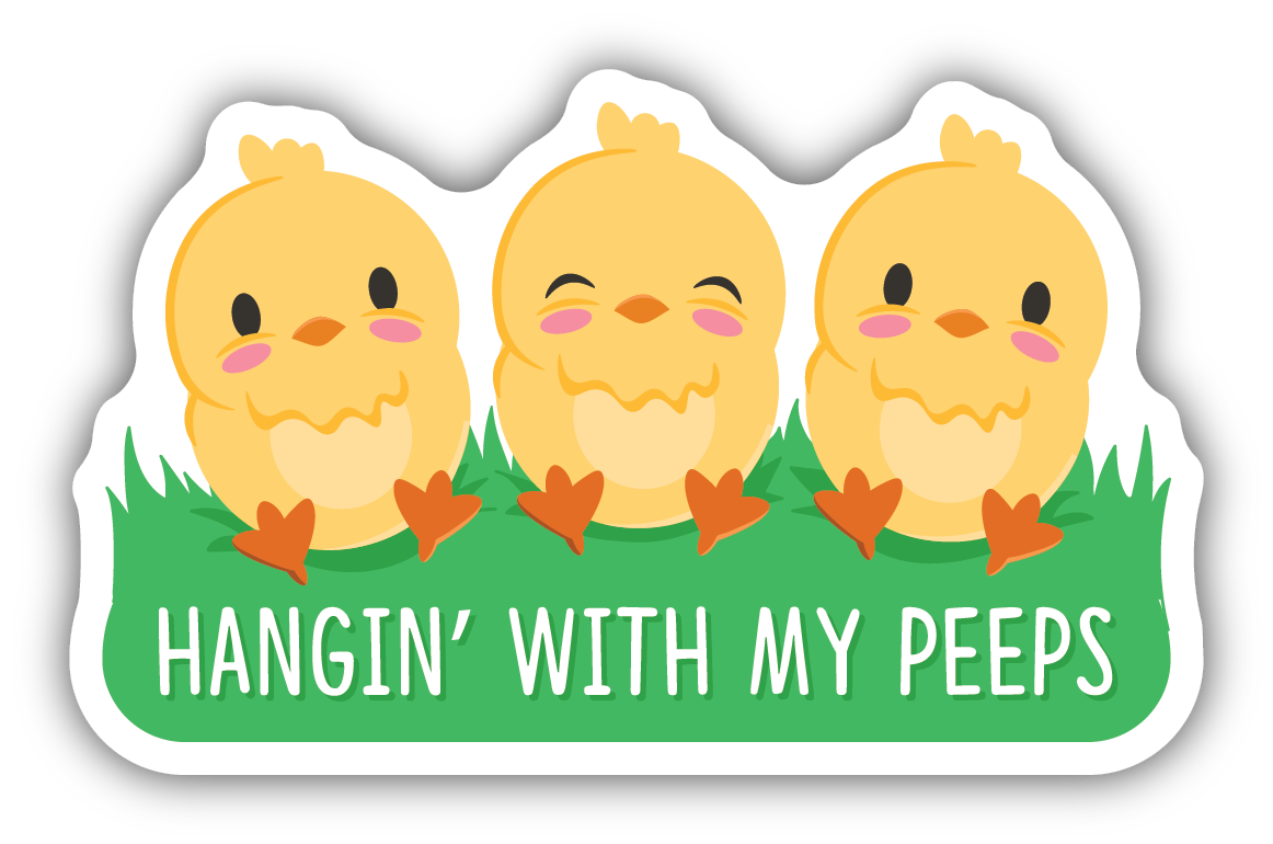 Hangin' With Me Peeps Sticker