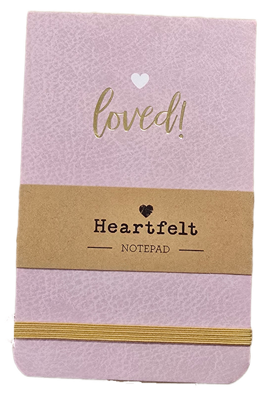 Heartfelt Collection : 'Loved!' Pink Notepad