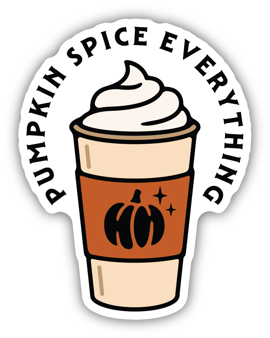 Pumpkin Spice Everything Sticker