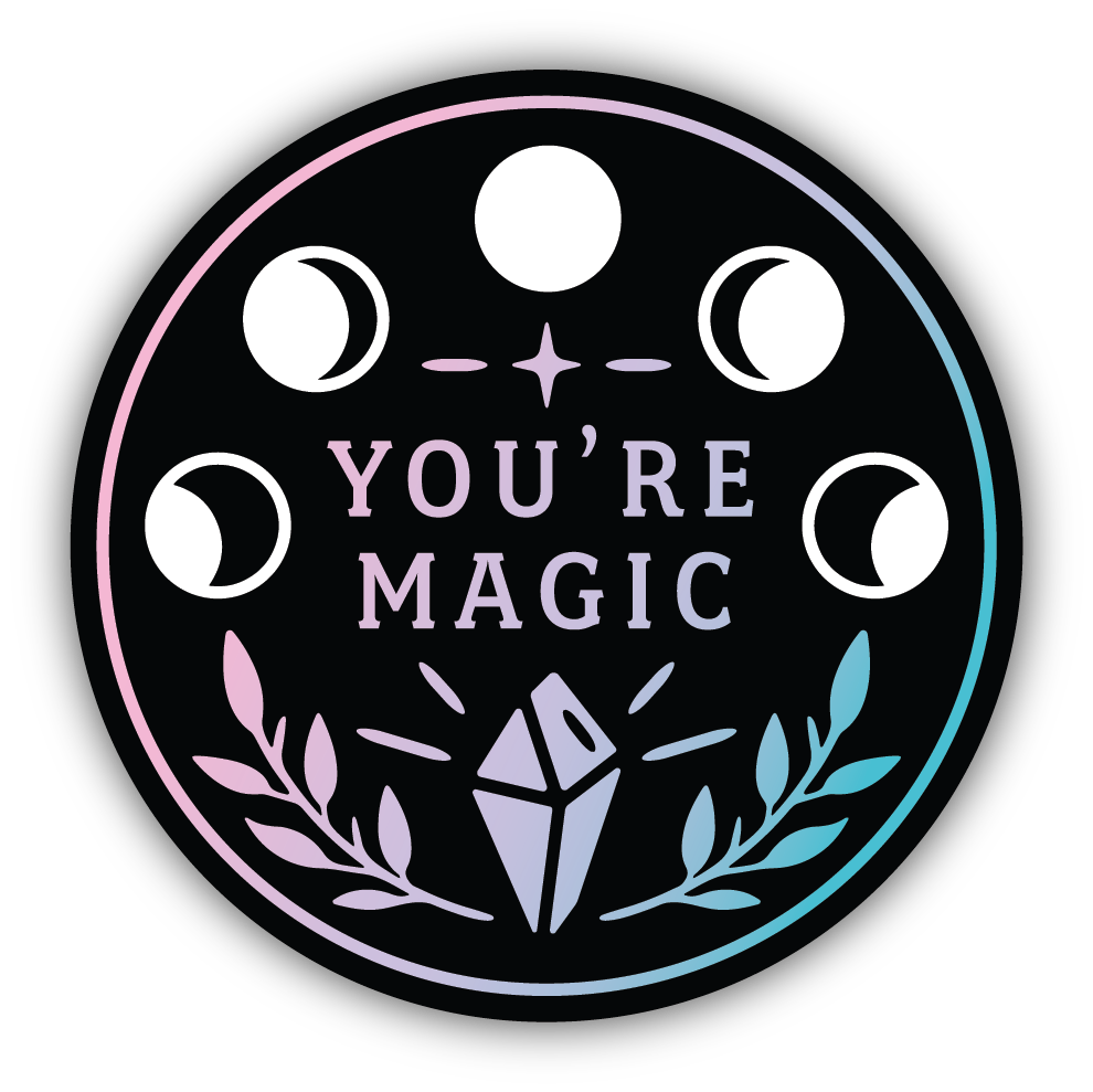 You're Magic Sticker