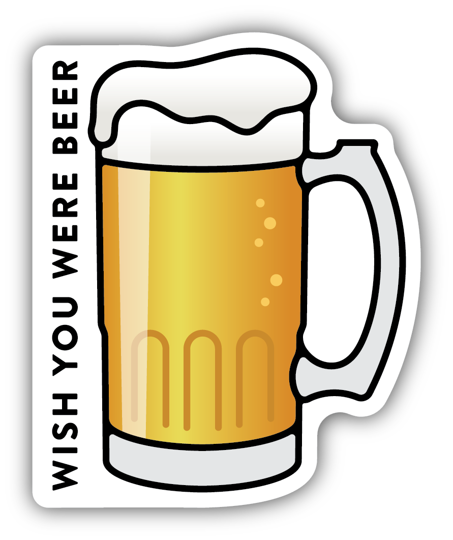 Wish You Were Beer Sticker