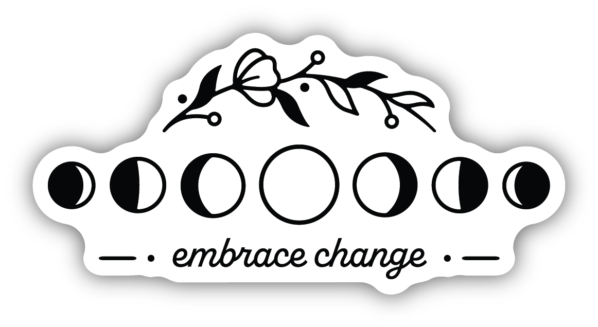 Embrace Change Sticker