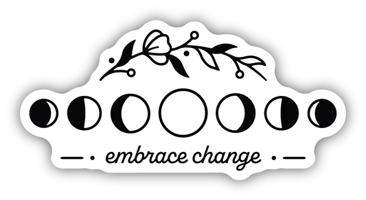 Embrace Change Sticker