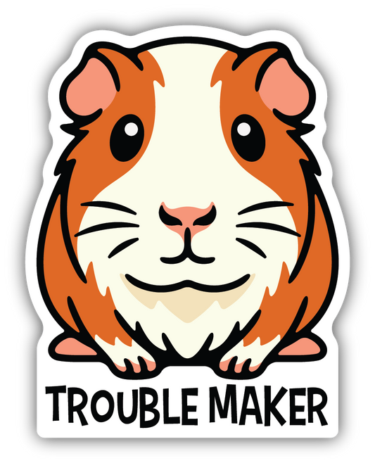 Trouble Maker Guinea Pig Sticker