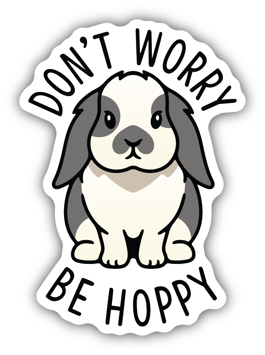 Don't Worry Be Hoppy Sticker