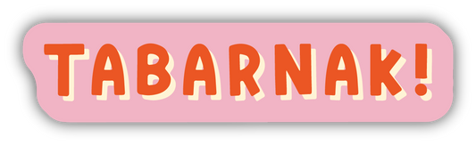 Tabarnak! Sticker