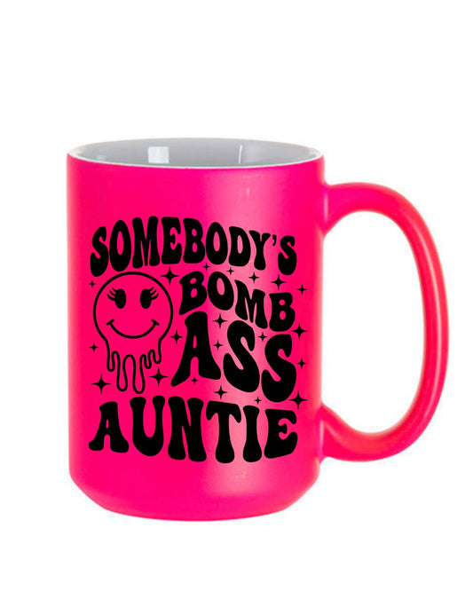 Ash & Co Collective - Somebody's Bomb A** Auntie Mug