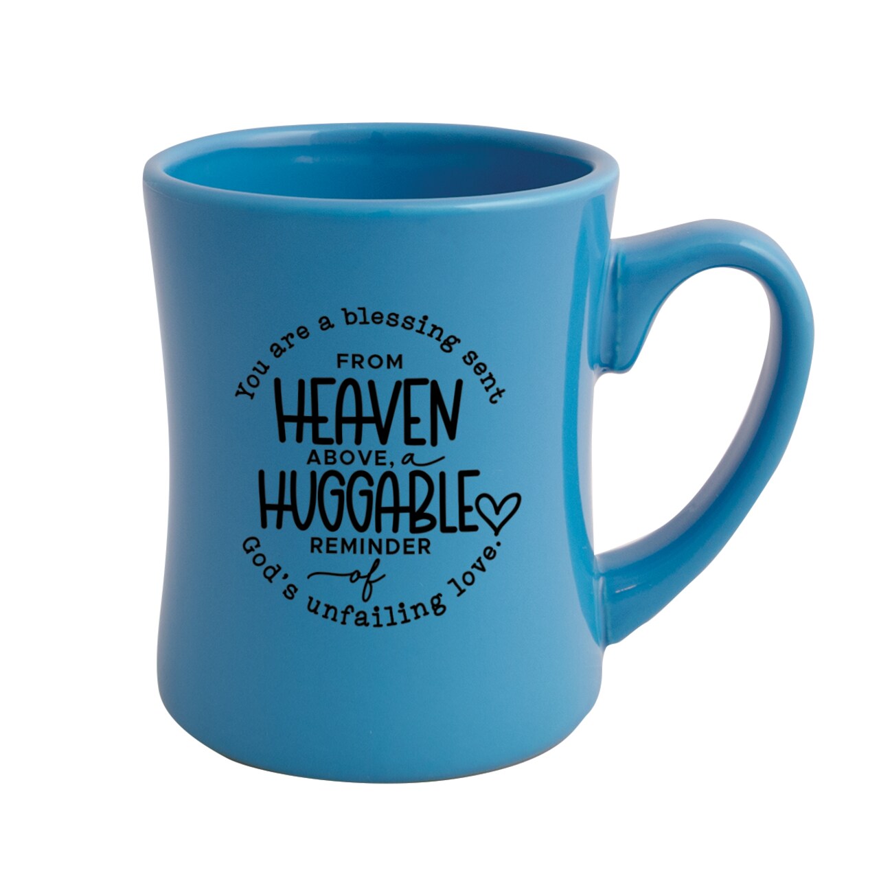 You Are a Blessing Sent From Heaven Above, A Huggable Reminder of God's Unfailing Love Mug