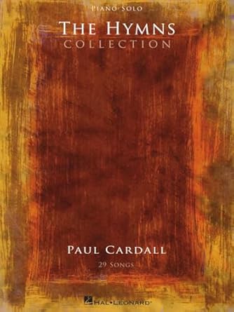 Paul cardall the hymns collection 29 songs