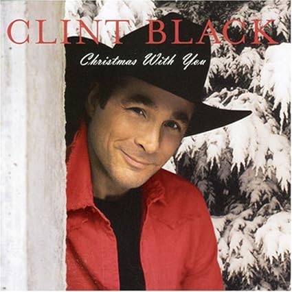 Christmas With You - Clint Black