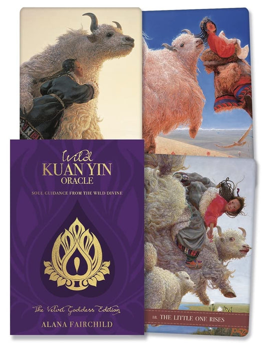 Wild Kuan Yin Oracle : The Velvet Goddess Edition : Soul Guidance from the Wild Divine