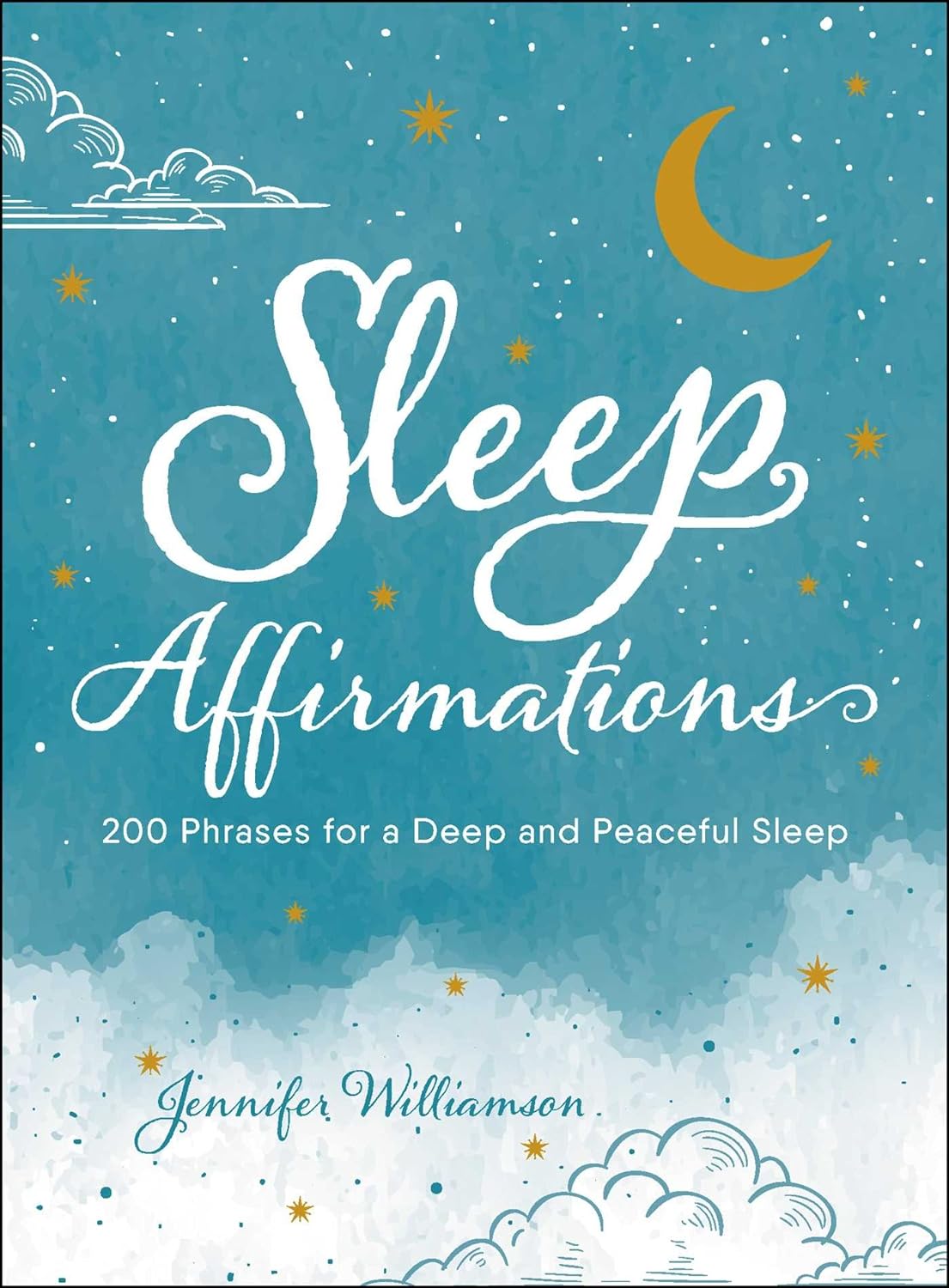 Sleep Affirmations: 200 Phrases for a Deep and Peaceful Sleep - Hardcover