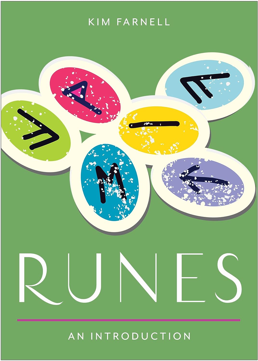Runes : Your Plain & Simple Guide to Understanding and Interpreting the Ancient Oracle