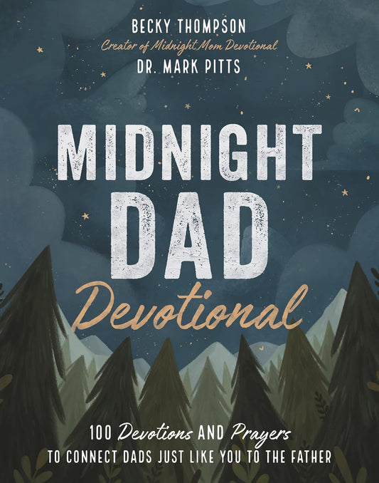 The Midnight Dad Devotional