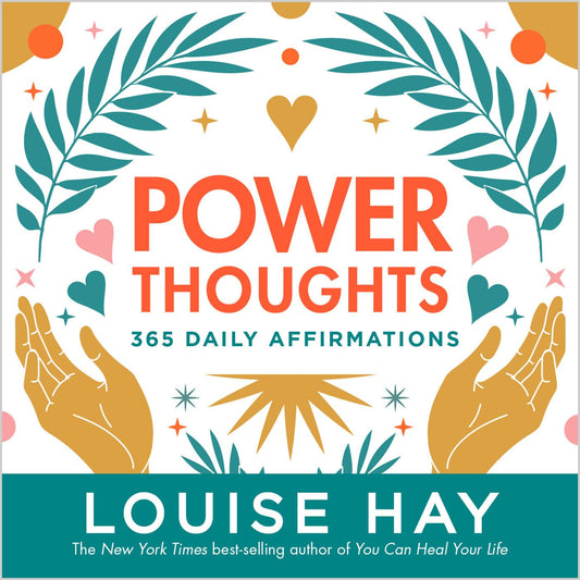 Power Thoughts : 365 Daily Affirmations