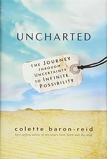 Uncharted: The Journey through Uncertainty to Infinite Possibility