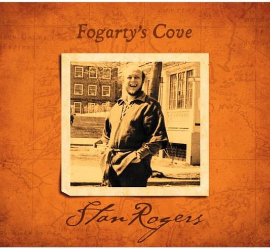 Fogarty's Cove - Stan Rogers