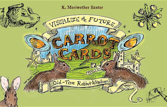 Carrot Cards : Old Time Rabbit Wisdom