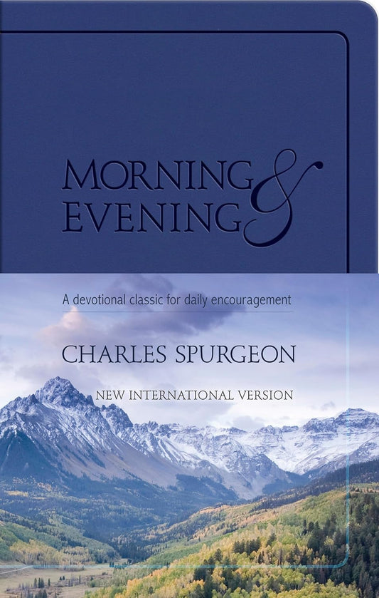 Morning and Evening (NIV): A Devotional Classic for Daily Encouragement