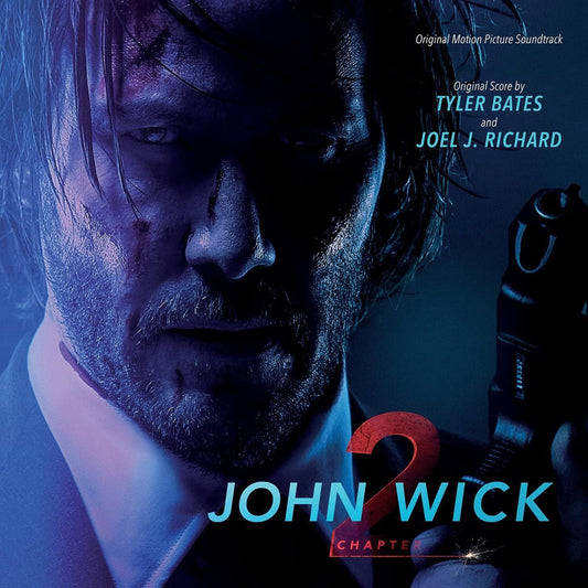 john Wick : Chapter 2 - Tyler Bates & Joel J. Richard