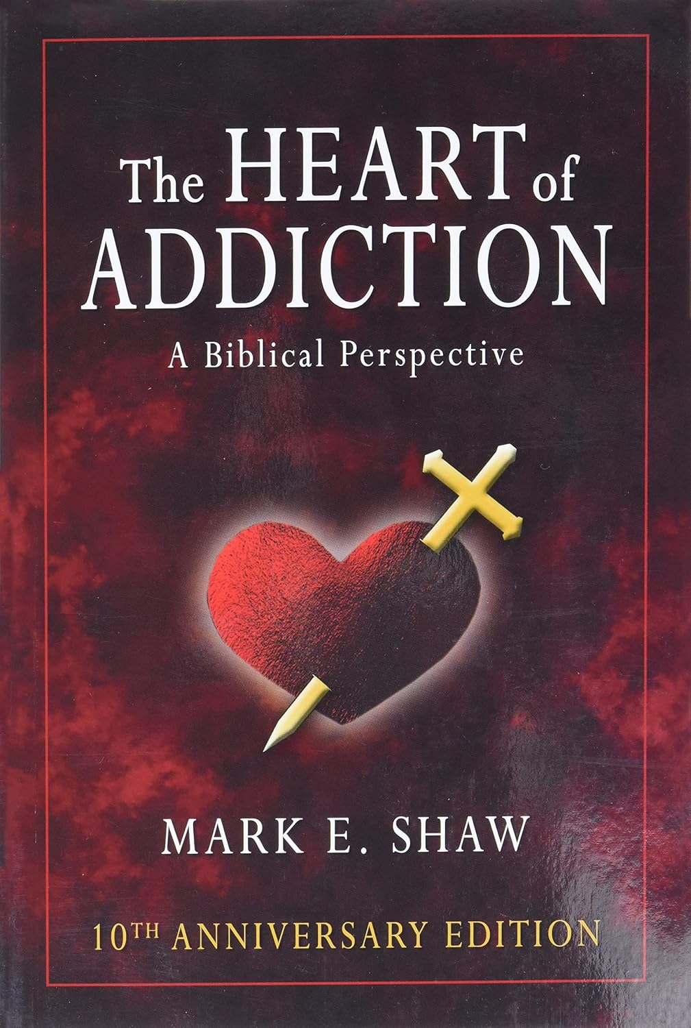 The Heart of Addiction: A Biblical Perspective