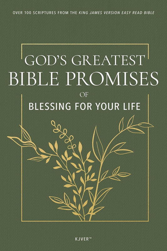 God's Greatest Bible Promises of Blessing For Your Life