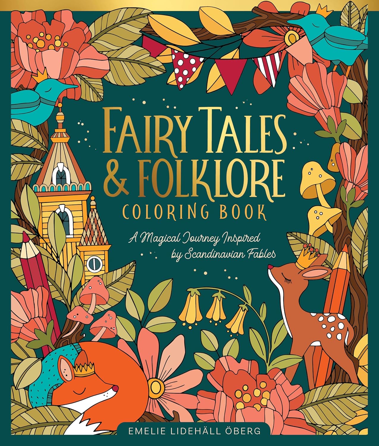 Fairy Tales & Folklore Coloring Book: A Magical Journey Inspired by Scandinavian Fables Hardcover