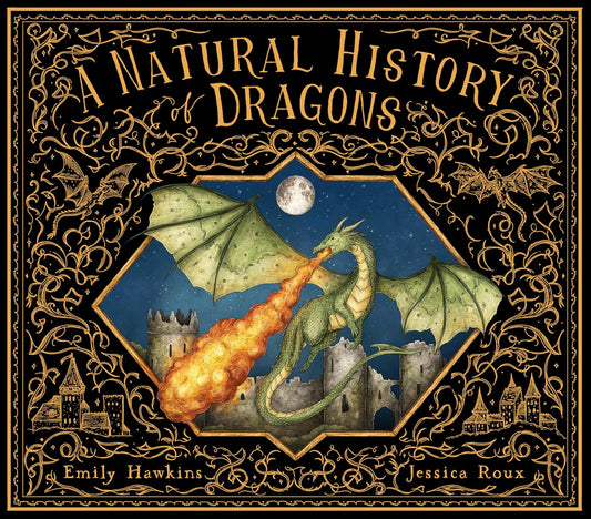 A Natural History of Dragons Hardcover