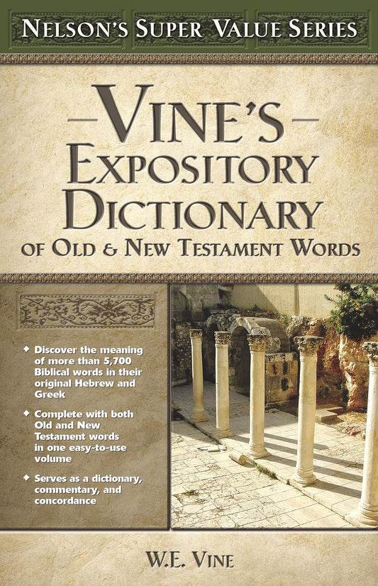 Vine's Expository Dictionary of Old and New Testament Hardcover