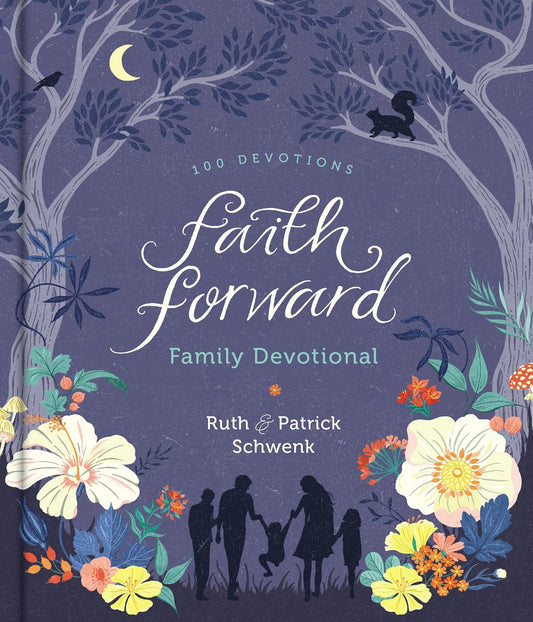 100 Devotins Faith Forwrd Family Devotional