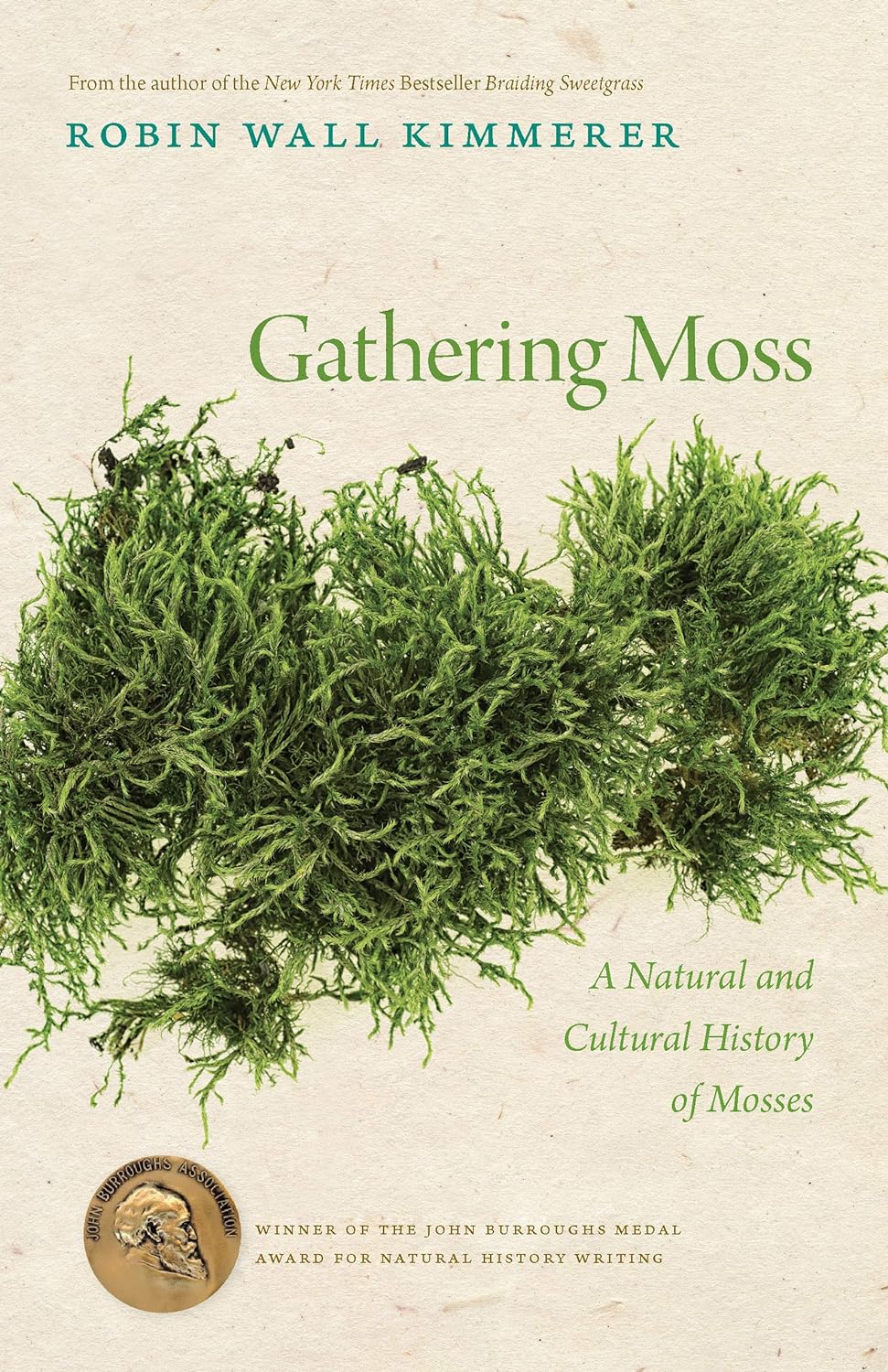 Gathering Moss : Natural and Cultural History of Mosses
