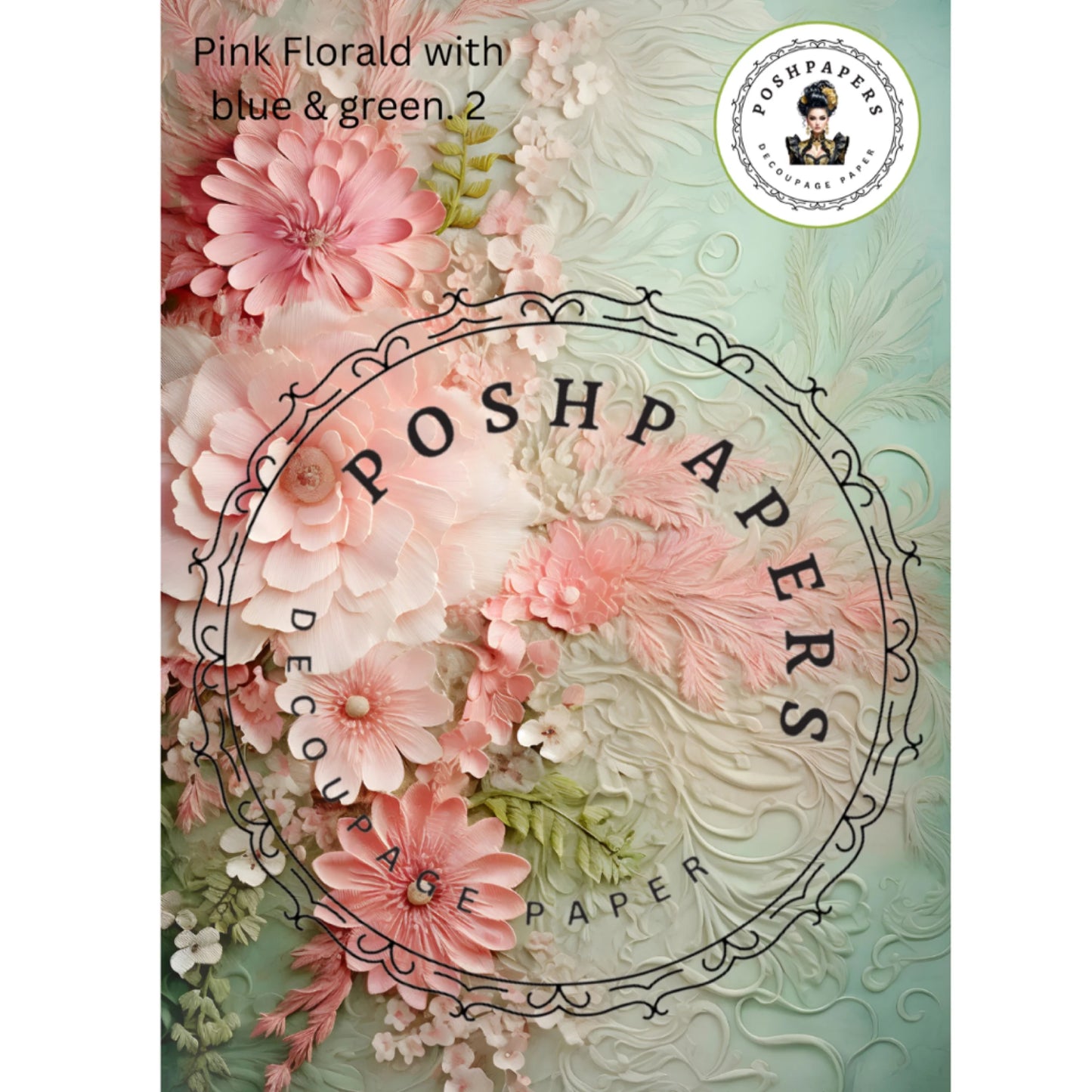 Posh Papers - Pink Floral, Green & Blue 53x73 cm