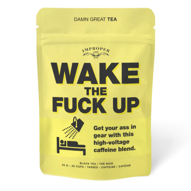 Improper Cup : Wake The F*ck Up Loose Tea