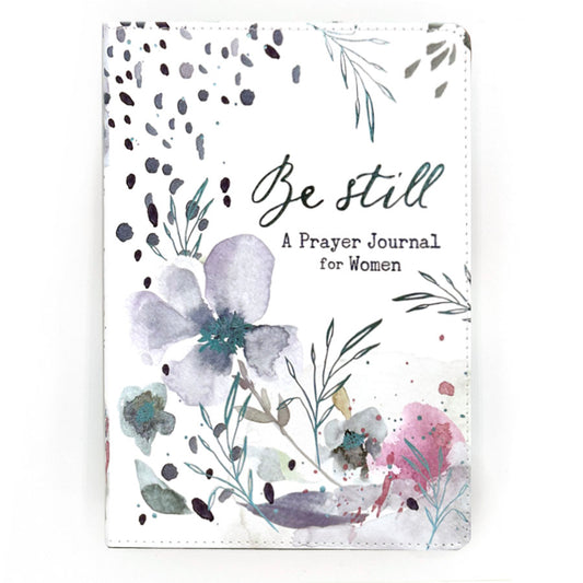 Be Still  - A Prayer Journal For Women