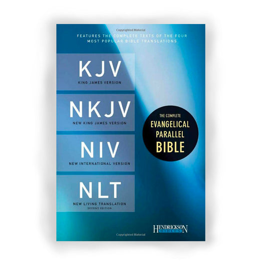 The Complete Evangelical Parallel Bible - NLT, KJV, NIV, NKJV